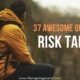 37 Awesome Quotes on Risk Taking