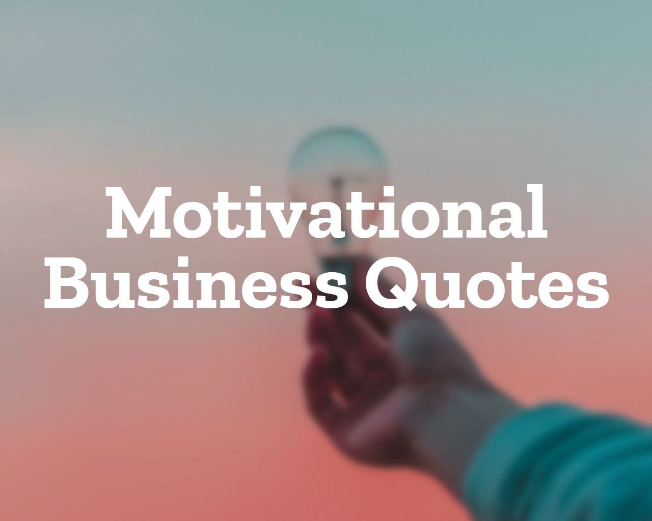 motivational business quotes | The Inspiring Journal