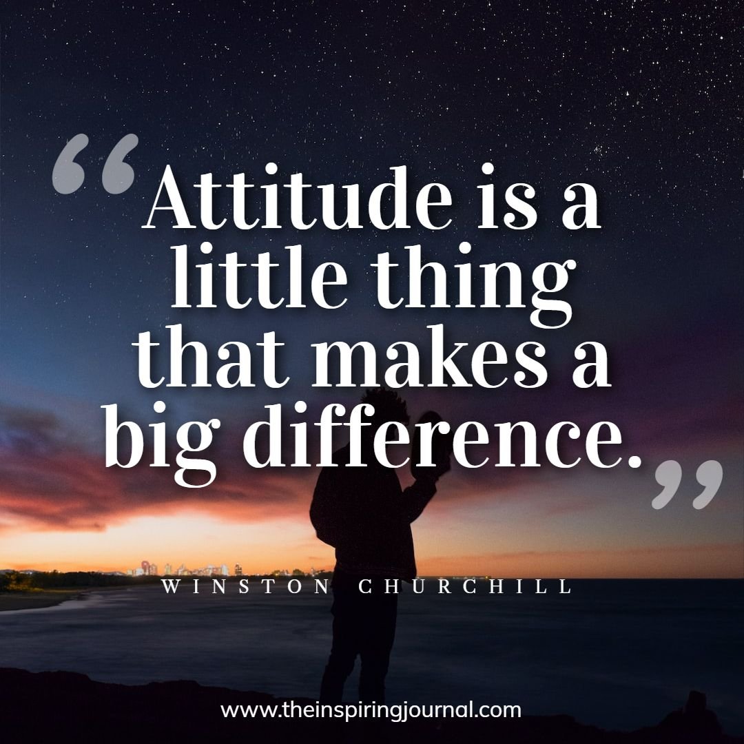 Quotes About Attitude The Inspiring Journal